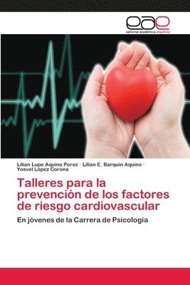 Talleres para la prevencin de los factores de riesgo cardiovascular 1
