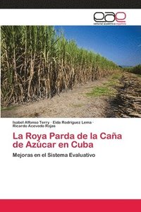 bokomslag La Roya Parda de la Caa de Azcar en Cuba