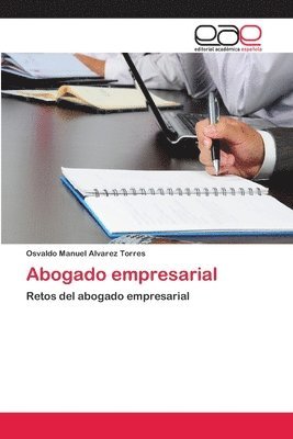 Osvaldo Manuel Alvarez Torres - Abogado empresarial, Häftad
