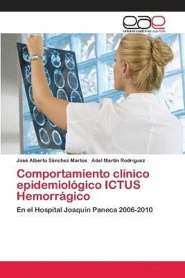 Comportamiento clnico epidemiolgico ICTUS Hemorrgico 1
