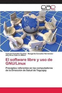 bokomslag El software libre y uso de GNU/Linux