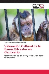 bokomslag Valoracin Cultural de la Fauna Silvestre en Cautiverio