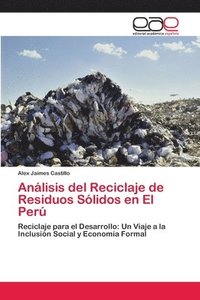 bokomslag Anlisis del Reciclaje de Residuos Slidos en El Per