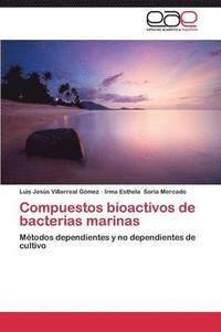 bokomslag Compuestos bioactivos de bacterias marinas