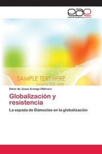 bokomslag Globalizacin y resistencia