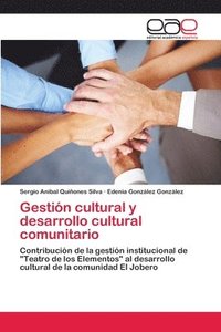 bokomslag Gestin cultural y desarrollo cultural comunitario