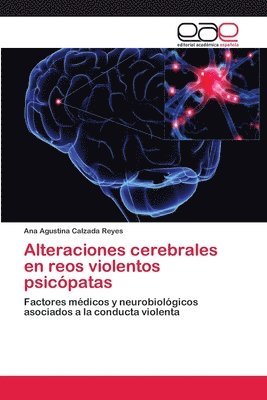 Alteraciones cerebrales en reos violentos psicpatas 1