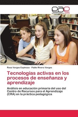 Tecnologas activas en los procesos de enseanza y aprendizaje 1