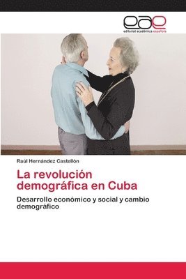 La revolucin demogrfica en Cuba 1