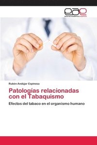 bokomslag Patologas relacionadas con el Tabaquismo