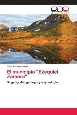 El municipio &quot;Ezequiel Zamora&quot; 1