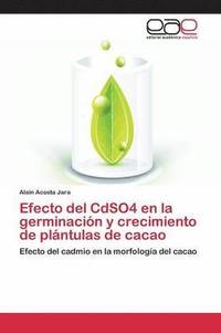 bokomslag Efecto del CdSO4 en la germinacin y crecimiento de plntulas de cacao