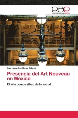 bokomslag Presencia del Art Nouveau en Mxico