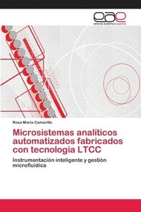bokomslag Microsistemas analticos automatizados fabricados con tecnologa LTCC