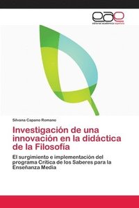 bokomslag Investigacin de una innovacin en la didctica de la Filosofa