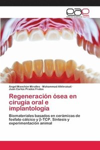 bokomslag Regeneracin sea en ciruga oral e implantologa