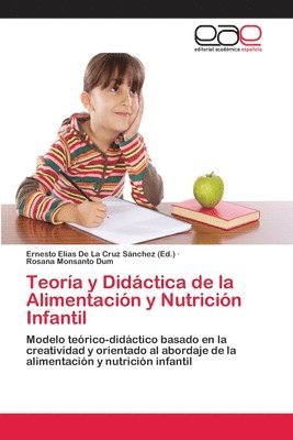 Teora y Didctica de la Alimentacin y Nutricin Infantil 1