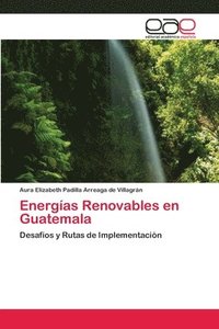 bokomslag Energas Renovables en Guatemala