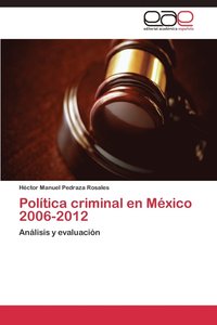 bokomslag Politica Criminal En Mexico 2006-2012