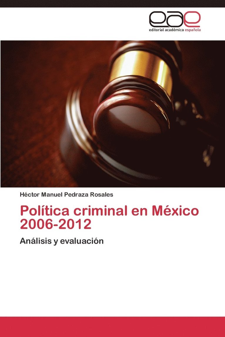 Politica Criminal En Mexico 2006-2012 1