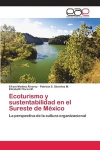 bokomslag Ecoturismo y sustentabilidad en el Sureste de Mxico