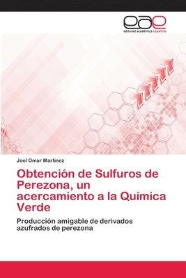 Obtencin de Sulfuros de Perezona, un acercamiento a la Qumica Verde 1