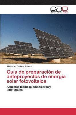 Gua de preparacin de anteproyectos de energa solar fotovoltaica 1