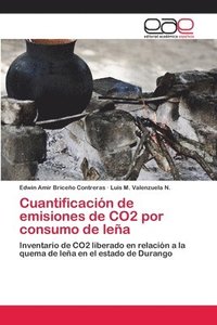 bokomslag Cuantificacin de emisiones de CO2 por consumo de lea