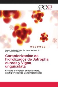 bokomslag Caracterizacin de hidrolizados de Jatropha curcas y Vigna unguiculata