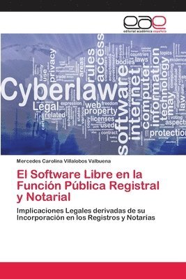 bokomslag El Software Libre en la Funcin Pblica Registral y Notarial