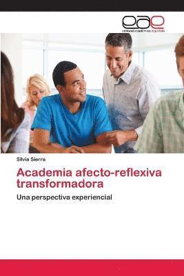 bokomslag Academia afecto-reflexiva transformadora