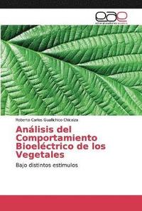 bokomslag Analisis del Comportamiento Bioelectrico de los Vegetales
