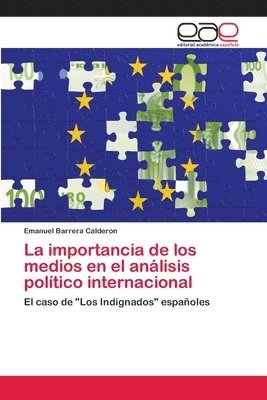 bokomslag La importancia de los medios en el anlisis poltico internacional