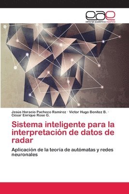 Sistema inteligente para la interpretacin de datos de radar 1