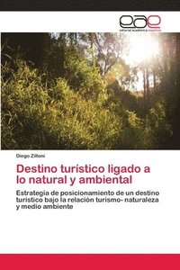 bokomslag Destino turstico ligado a lo natural y ambiental