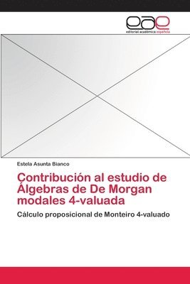 bokomslag Contribucin al estudio de lgebras de De Morgan modales 4-valuada