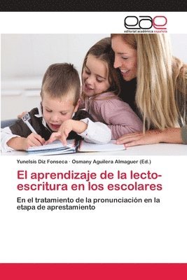 El aprendizaje de la lecto-escritura en los escolares 1