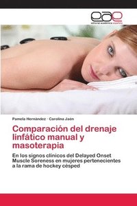 bokomslag Comparacin del drenaje linftico manual y masoterapia