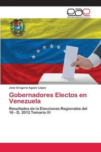 bokomslag Gobernadores Electos en Venezuela