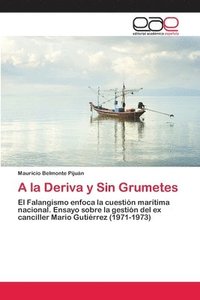 bokomslag A la Deriva y Sin Grumetes