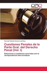 bokomslag Cuestiones Penales de la Parte Gral. del Derecho Penal (Vol. I)