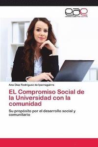 bokomslag EL Compromiso Social de la Universidad con la comunidad