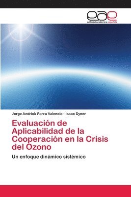 Evaluacin de Aplicabilidad de la Cooperacin en la Crisis del Ozono 1
