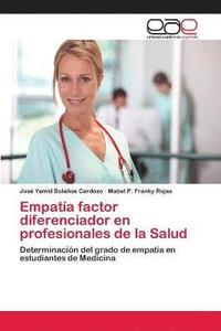 bokomslag Empata factor diferenciador en profesionales de la Salud