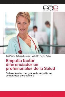 Empata factor diferenciador en profesionales de la Salud 1