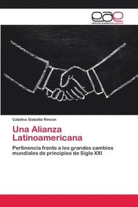 bokomslag Una Alianza Latinoamericana