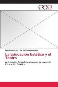 bokomslag Educación Estética y el Teatro