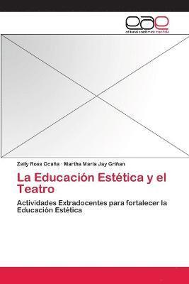 bokomslag Educación Estética y el Teatro