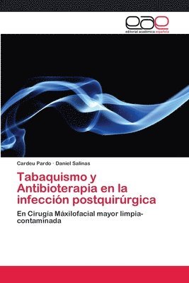 Tabaquismo y Antibioterapia en la infeccin postquirrgica 1