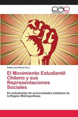 El Movimiento Estudiantil Chileno y sus Representaciones Sociales 1